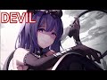 Nightcore Devil Barren Gates 