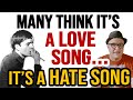 Many People THINK This 80s Classic is a LOVE SONG...It&#39;s DEFINITELY a HATE Song! | Professor of Rock
