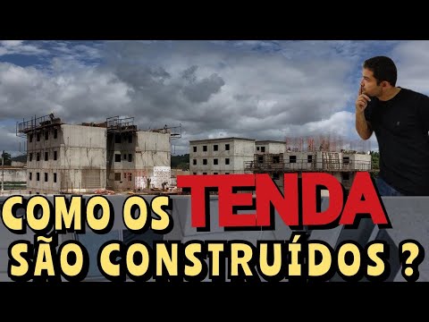 COMO OS APARTAMENTOS SÃO CONSTRUÍDOS - TENDA CONSTRUTORA