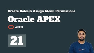 Oracle APEX - Create Roles & Assign Menu Permissions