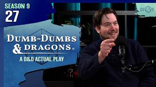 Dumb-Dumbs & Dragons: Episode 9.27 - Fugue Stake