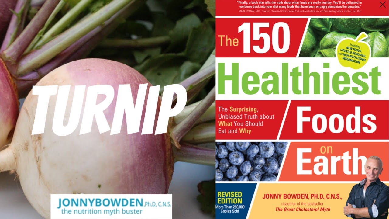 TURNIP 150 Healthiest Foods YouTube