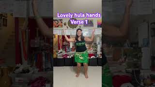 Learn how to hula : Lovely Hula Hands , Verse 1