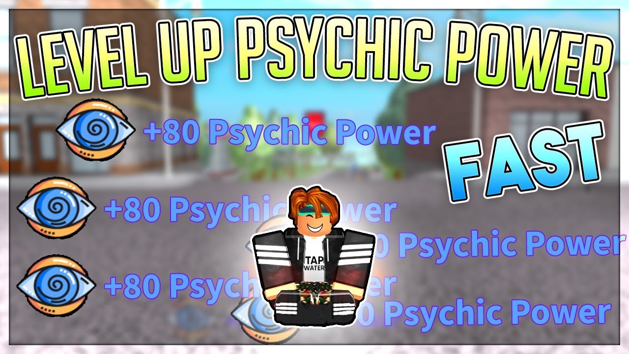 How To Level Up Psychic Power Really Fast In Super Power Training Simulator Fastest Method Youtube - how to get 10k physical power in roblox