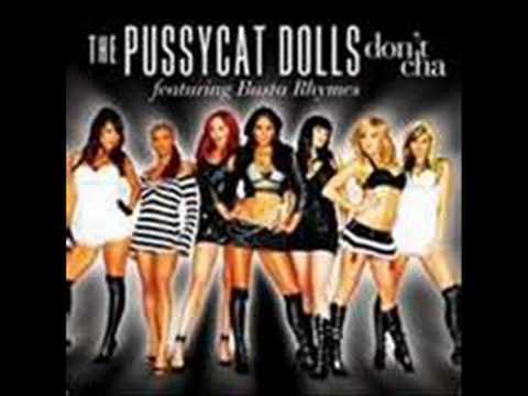 Don't Cha- Pussycat Dolls
