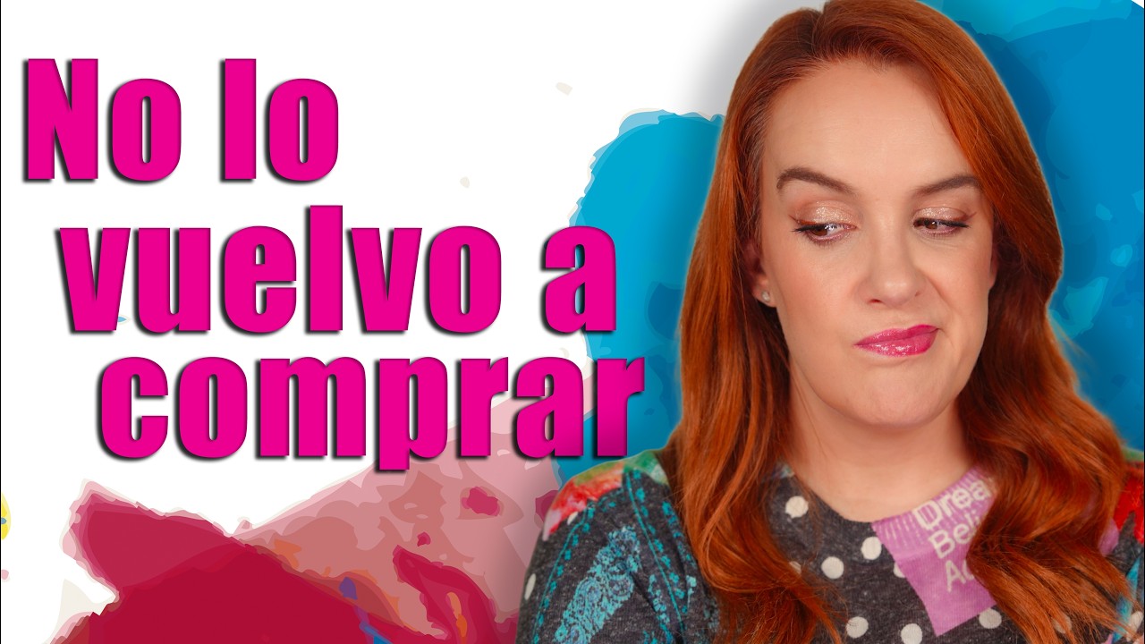 Últimas decepciones / Productos que no volvería a comprar / FEB 26