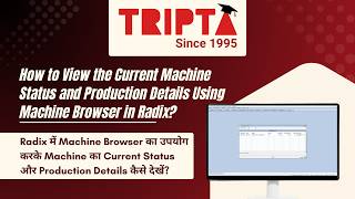How to View Machine Status and Production Details in Radix Software