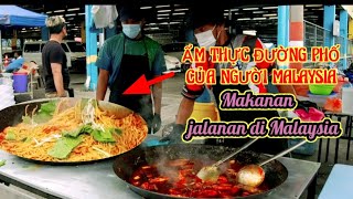 MAKANAN JALANAN DI MALAYSIA,Thức ăn ngon mỗi ngày