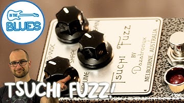 Dazatronyx Tsuchi Fuzz Pedal Demo