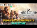 Sudah Rilis Gamenya di Playstore - King Arthur Legends Rise Indonesia