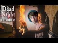 What did Jimmy do to Amy? | At Dead of Night - EPISODE 2 (VOD)