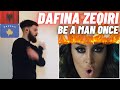 🇦🇱🇽🇰 Dafina Zeqiri - Be A Man Once [ENGLISH 🇬🇧 REACTION!]
