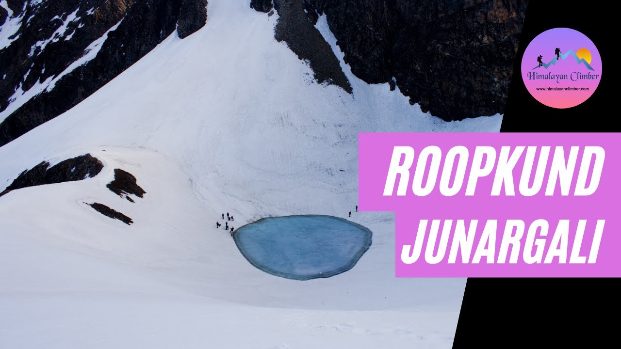 Roopkund & Junargali Trek