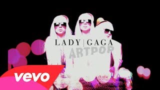 Lady Gaga Bouy Boy (ARTPOP ACT 2) (Snippet Official) HQ Song