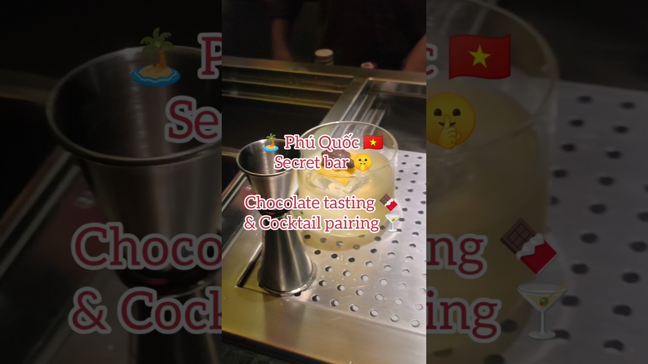 Hidden Bar in Phu Quoc – Chocolate Tasting & Cocktail Pairing at Bittersweet & Co.