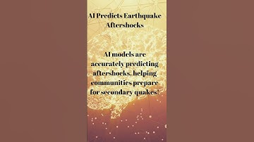 AI Predicts Earthquake Aftershocks #shorts