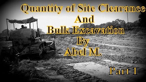 New Part 1 Takeoff Sheet Site Clearance and Bulk Excavation 2023 By Abel M.