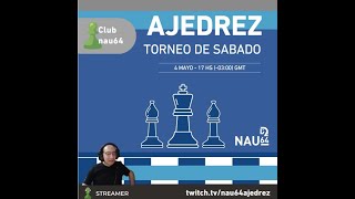 Todo #Ajedrez de los Sabados #Online  #Chess #Torneo