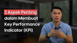 3 Aspek Penting Dalam Membuat Key Performance Indicator (KPI) | Tips Human Resources Development HRD