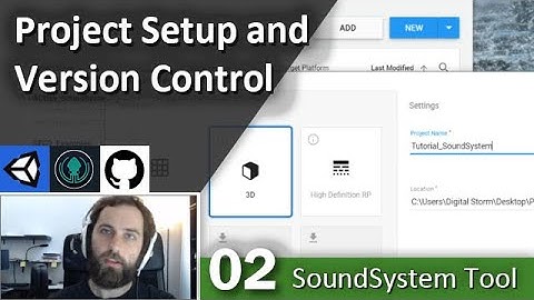 Project Setup - 02 - SoundSystem Tool in Unity