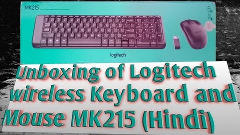 Unboxing of Logitech Wireless Keyboard and Mouse MK215