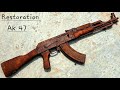 Ak restoration  gun restoration  ak47 restore