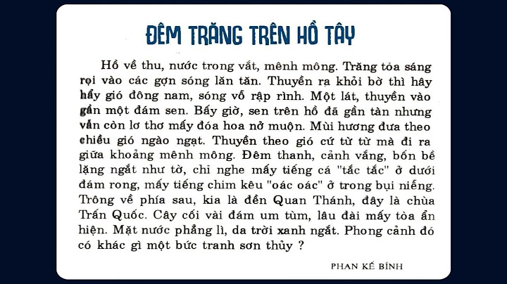 Bài văn tả cảnh 1 đêm trăng bên hồ tây năm 2024