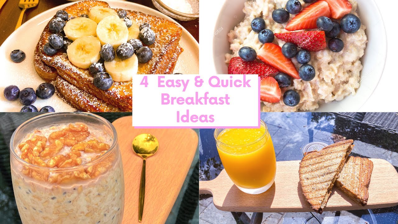 4 Easy Breakfast Ideas For Beginners || Quick Breakfast Ideas For Work ...