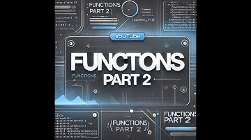 Functions Part 2 Explained: Built-in and User-Defined | Comprehensive Guide
