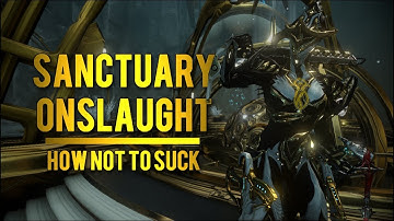 Warframe Sanctuary Onslaught Guide: How to Maintain Efficiency + Best Warframes to Use