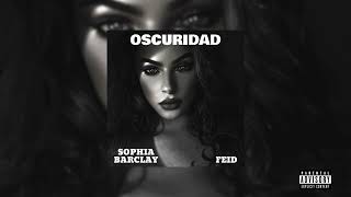 RUBI/ Oscuridad - Sophia Barclay, Feid (Speed Up)