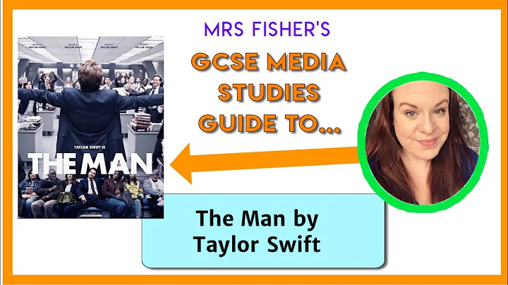 GCSE Media - The Man by Taylor Swift