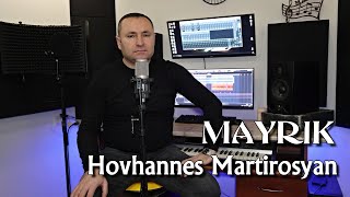 Hovhannes Martirosyan - Mayrik