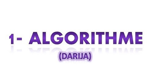 1-Algorithme Darija ( Variables - const - Les operations )