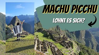 Machu Picchu (deutsch): Alles was du wissen musst!