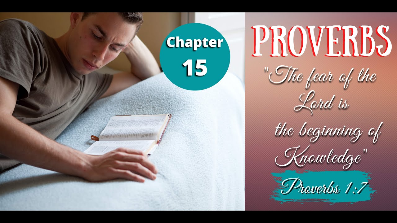 Proverbs Chapter 15, Everyday in Proverbs, Proverbs Audio Bible ...