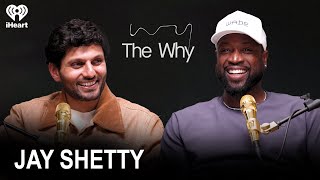 Spiritual Friendship with Jay Shetty | The Why with Dwyane Wade