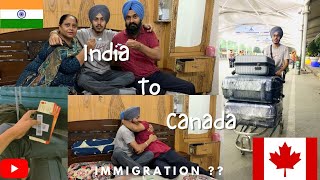 India  to Canada 2022 || Immigration ch ki pushya⁉ || Sehaj Hanjra