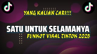 FUNKOT MALAYSIA || SATU UNTUK SELAMANYA