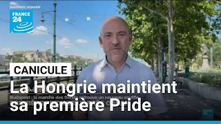 Canicule : la Hongrie maintient sa première Pride de l'après-Orbán • FRANCE 24