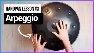 Handpan lessons Ex#3 : Arpeggio  (for beginners)