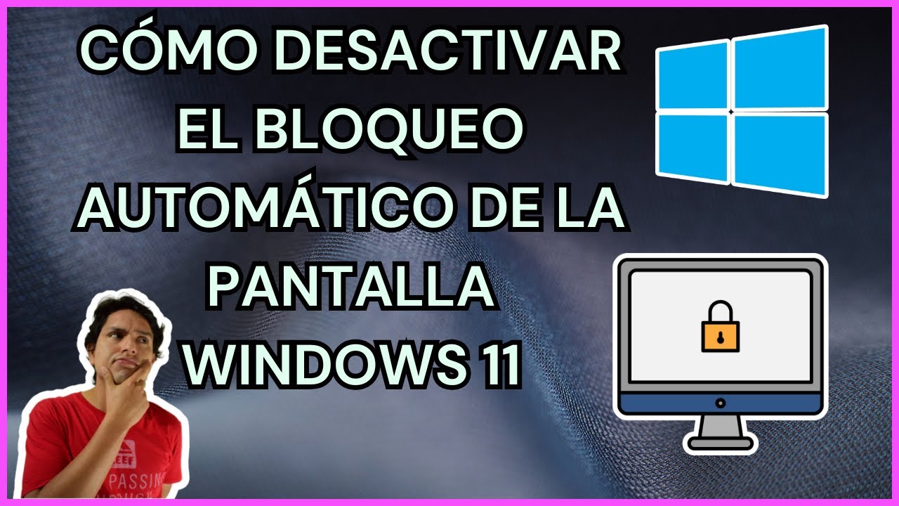 ✅Cómo Desactivar El Bloqueo Automático de la Pantalla Windows 11😎
