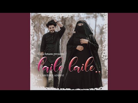 Laile Laile (feat. Liya Amans) (Reprised Version)