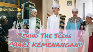 Behind The Scene  'Hari Kemenangan' by Alwi Assegaf ft. Juna
