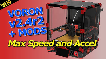 Voron V2.4r2 #13 - Maximum Speed, Accel & Flow