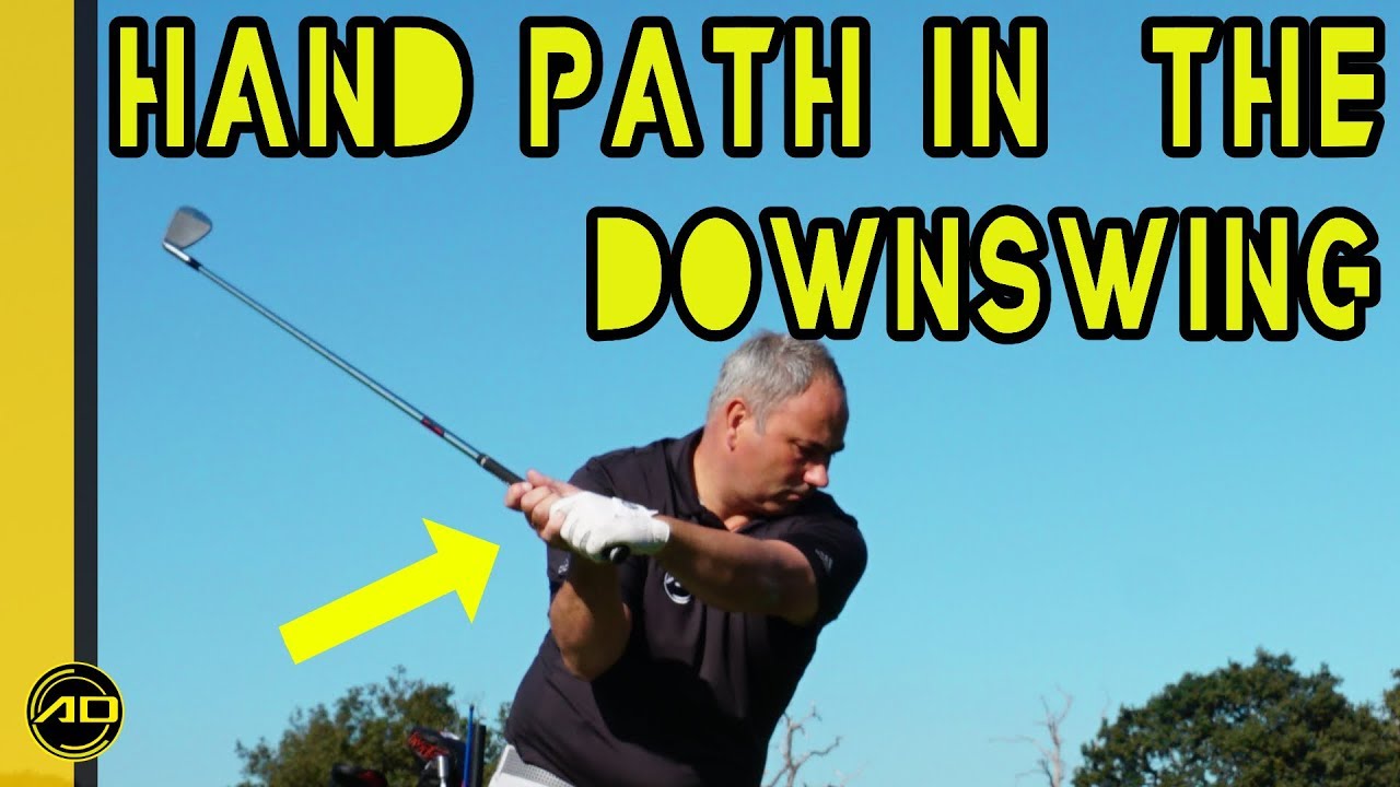 Golf Hand Path In The Downswing YouTube