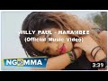 WILLY PAUL HARAMBEE Official Music Video mp3
