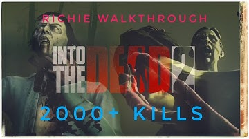 2000+ kills zombie hunter - INTO THE DEAD 2 - short story based full walkthrough - part 31 (Android)