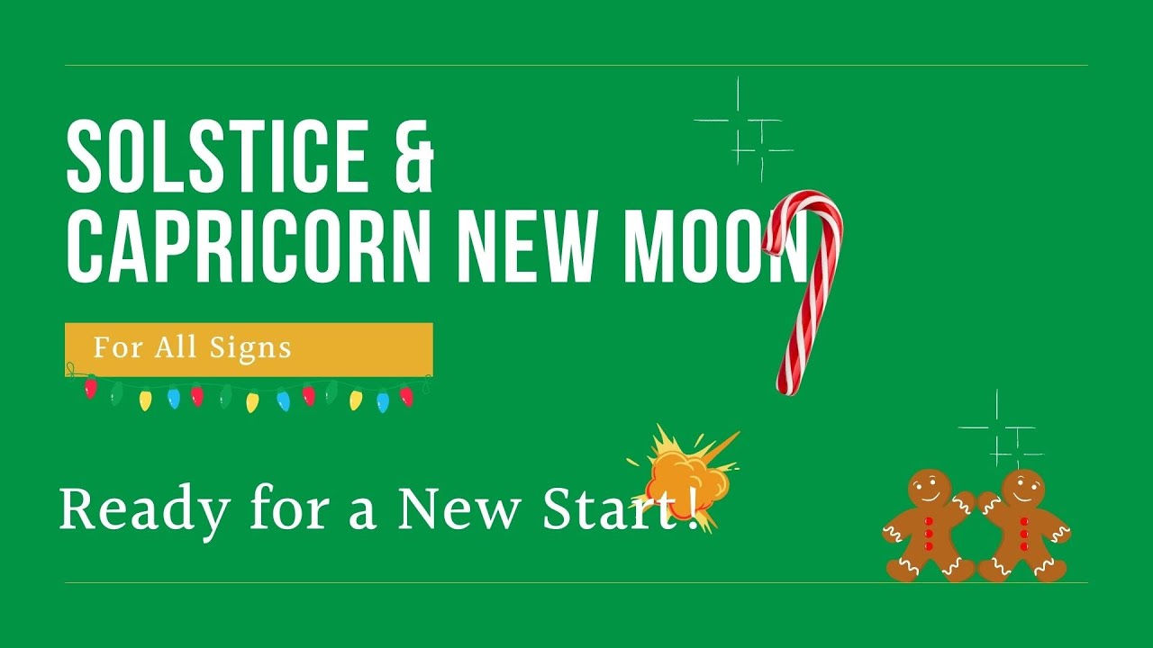 Capricorn New Moon All Signs - YouTube