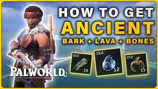 How to Find Ancient Bark, Ancient Bone & Ancient Lava on Palworld 1.0